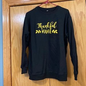Thankful Mama sweatshirt